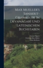 Image for Max Mueller&#39;s Sanskrit-grammatik In Devanagari Und Lateinischen Buchstaben