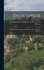 Image for Encyclopedie : Ou Dictionnaire Raisonne Des Sciences, Des Arts Et Des Metiers...