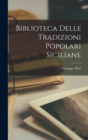 Image for Biblioteca Delle Tradizioni Popolari Siciliane
