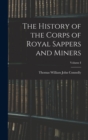 Image for The History of the Corps of Royal Sappers and Miners; Volume I