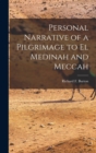 Image for Personal Narrative of a Pilgrimage to El Medinah and Meccah