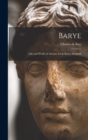 Image for Barye; Life and Works of Antoine Louis Barye, Sculptor