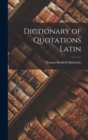 Image for Dictionary of Quotations Latin