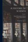 Image for A History of Science : The Beginnings of Science; Volume 1