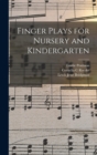Image for Finger Plays for Nursery and Kindergarten