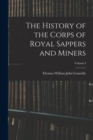 Image for The History of the Corps of Royal Sappers and Miners; Volume I