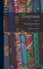 Image for Zanzibar : City, Island, and Coast; Volume 1