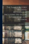 Image for The Family Record of David Rittenhouse Including His Sisters Esther Anne and Eleanor