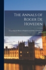 Image for The Annals of Roger de Hoveden : Comprising the History of England and of Other Countries of Europe