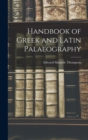 Image for Handbook of Greek and Latin Palaeography