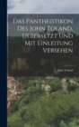 Image for Das Pantheistikon Des John Toland, Uebersetzt Und Mit Einleitung Versehen