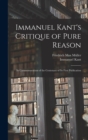Image for Immanuel Kant&#39;s Critique of Pure Reason : In Commemoration of the Centenary of Its First Publication