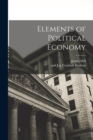 Image for Elements of Political Economy