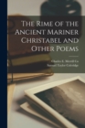 Image for The Rime of the Ancient Mariner Christabel and Other Poems