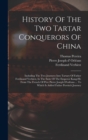 Image for History Of The Two Tartar Conquerors Of China