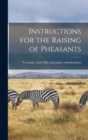 Image for Instructions for the Raising of Pheasants