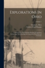 Image for Explorations In Ohio : Conducted For The Peabody Museum Of American Archaeology And Ethnology In Connection With Harvard University; Volume 1