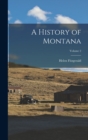 Image for A History of Montana; Volume 2