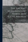 Image for The Ancient Monuments of North and South America