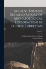 Image for Ancient Khotan, Detailed Report Of Archaeological Explorations In Chinese Turkestan; Volume 2