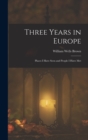 Image for Three Years in Europe