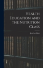Image for Health Education and the Nutrition Class