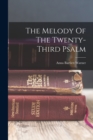 Image for The Melody Of The Twenty-third Psalm