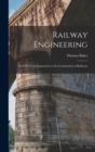 Image for Railway Engineering; or Field Work Preparatory to the Construction of Railways