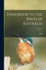 Image for Handbook to The Birds of Australia; Volume 1