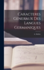 Image for Caracteres Generaux Des Langues Germaniques