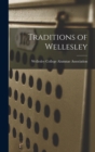 Image for Traditions of Wellesley