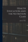 Image for Health Education and the Nutrition Class