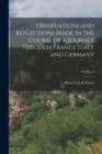 Image for Observations and Reflections Made in the Course of a Journey Through France Italy and Germany; Volume 1