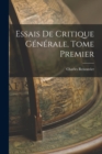 Image for Essais de Critique Generale, Tome Premier