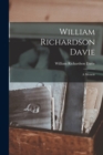 Image for William Richardson Davie : A Memoir