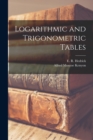 Image for Logarithmic and Trigonometric Tables