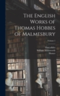Image for The English Works of Thomas Hobbes of Malmesbury; Volume 1