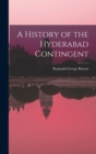 Image for A History of the Hyderabad Contingent