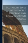 Image for Plutarch&#39;s Lives of the Noble Grecians and Romans, Second Volume