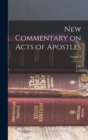 Image for New Commentary on Acts of Apostles; Volume 2