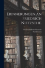Image for Erinnerungen an Friedrich Nietzsche.
