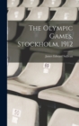 Image for The Olympic Games, Stockholm, 1912