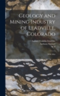 Image for Geology and Mining Industry of Leadville, Colorado