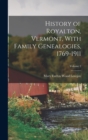 Image for History of Royalton, Vermont, With Family Genealogies, 1769-1911; Volume 2