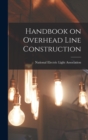 Image for Handbook on Overhead Line Construction