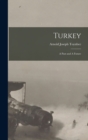 Image for Turkey : A Past and A Future