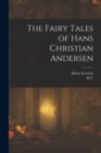 Image for The Fairy Tales of Hans Christian Andersen