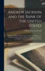 Image for Andrew Jackson and the Bank of the United States : Including a History of Paper Money in the United States, and a Discussion of the Currency Question in Some of Its Phases. by William L. Royall, of th