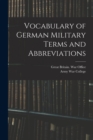 Image for Vocabulary of German Military Terms and Abbreviations