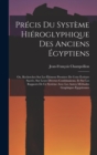 Image for Precis Du Systeme Hieroglyphique Des Anciens Egyptiens